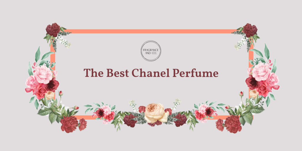 The Best Chanel Perfume