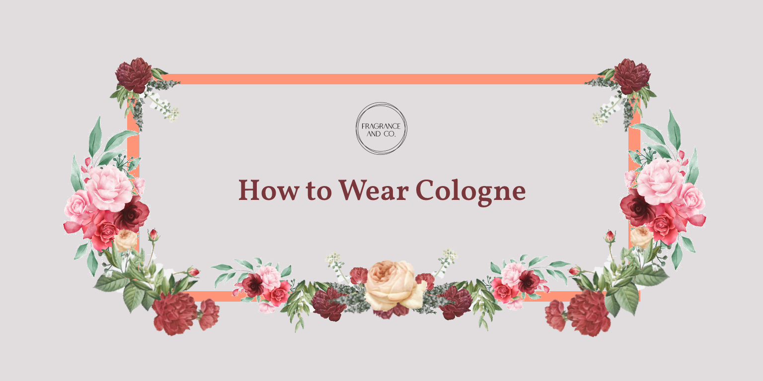How to wear cologne