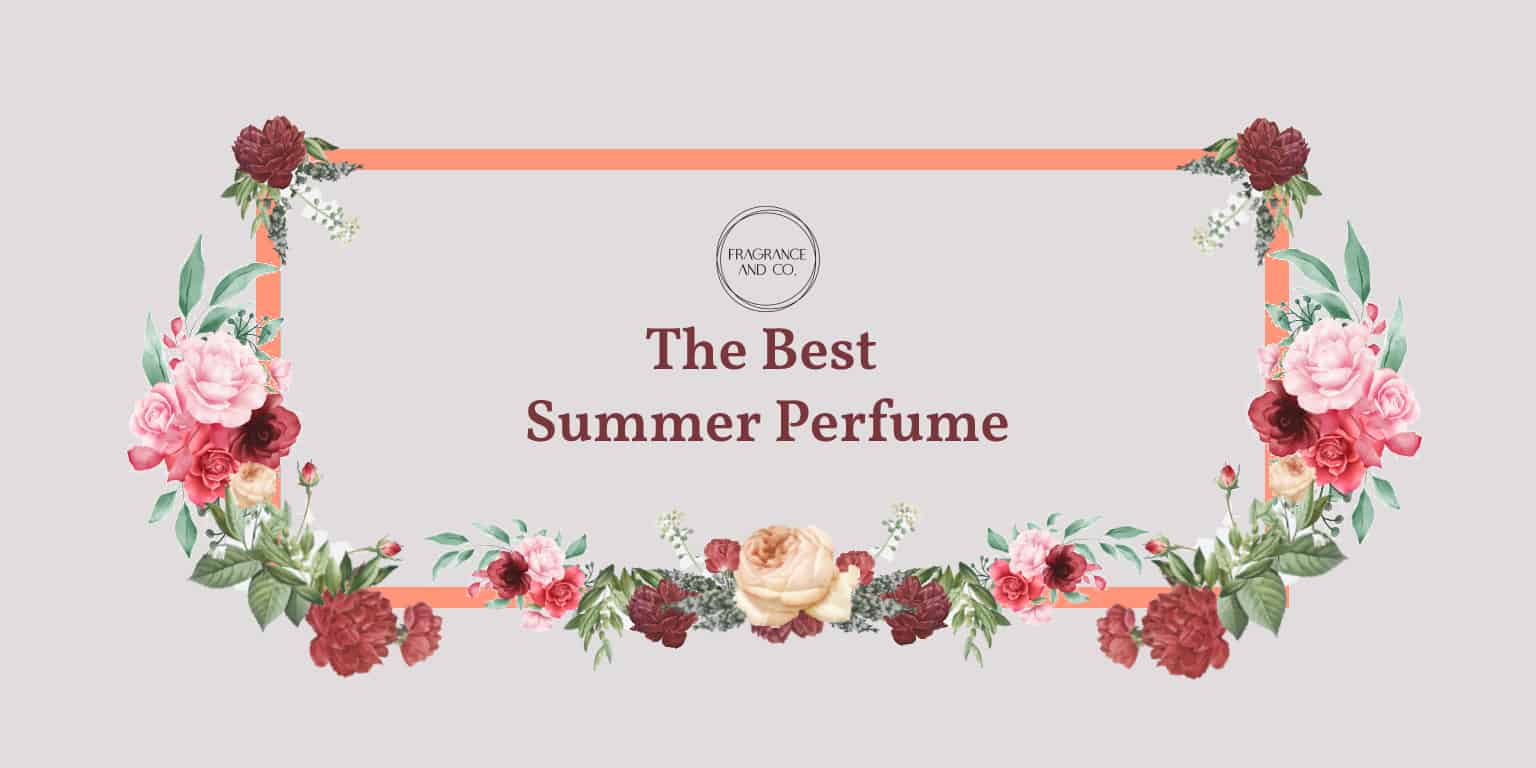 The Best Summer Perfume